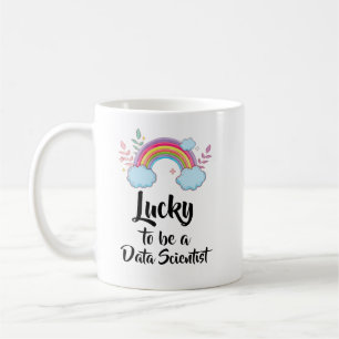 Lucky To Be A Data Scientist Mug