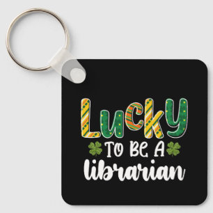 Lucky To Be A Librarian School St Patrick's Day Key Ring