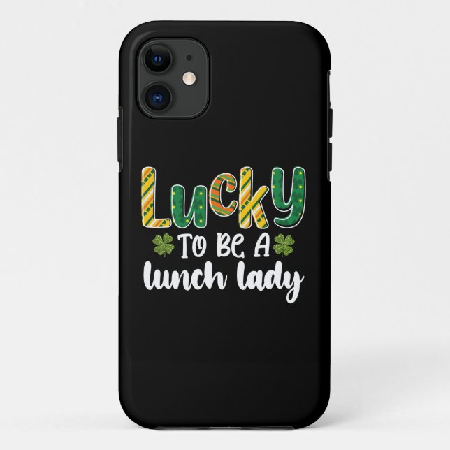 Lucky To Be A Lunch Lady School St Patrick's Day Case-Mate iPhone Case (Back)