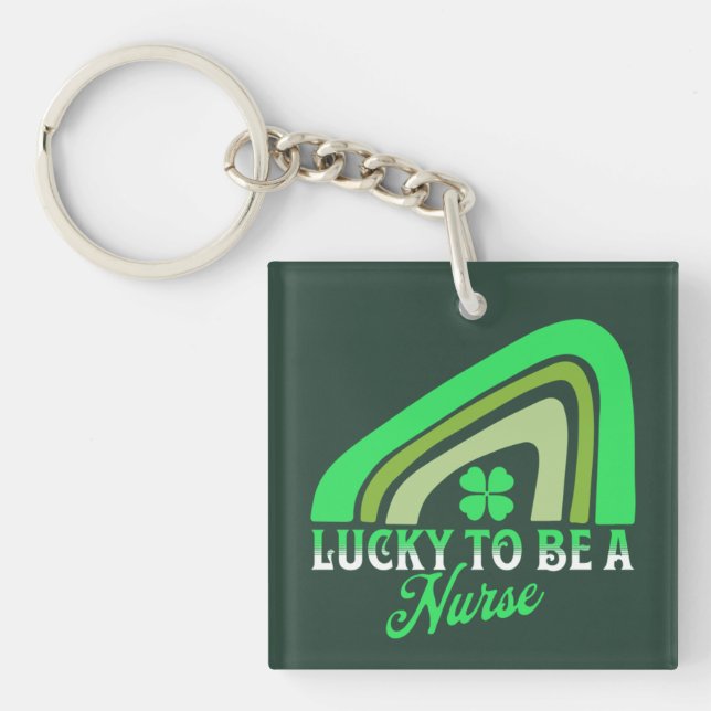 Lucky to be a Nurse | St Patrick's Day Nurse Key Ring (Front)