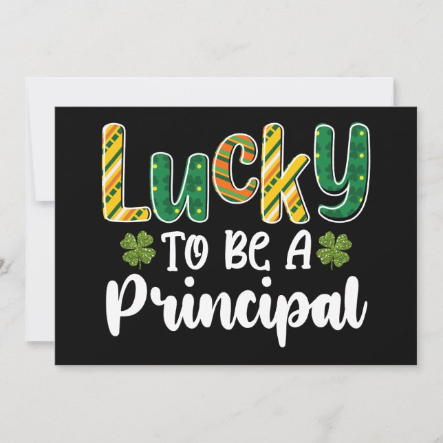 Lucky To Be A Principal School St Patrick's Day Invitation (Front)