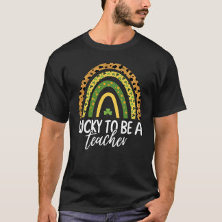 Lucky To Be A Teacher Leopard Pattern Rainbow T-Shirt
