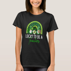 Lucky To Be A Teacher Rainbow Teacher St Patricks  T-Shirt