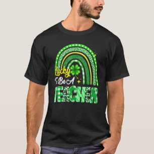 Lucky To Be A Teacher Rainbow Teacher St Patricks T-Shirt