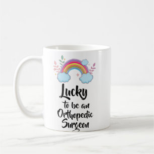 Lucky To Be An Orthopaedic Surgeon Mug