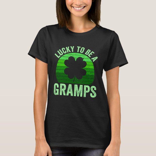Lucky To Be Gramps Leprechaun Shamrock St Patricks T-Shirt (Front)