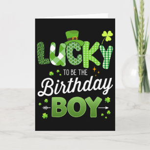 Lucky To Be The Birthday Boy For Kids St Patricks  Card