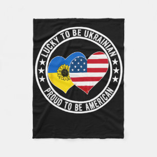 Lucky To Be Ukrainian Proud To Be American Ukraine Fleece Blanket