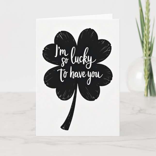 Lucky To Have You Art Card (Front)
