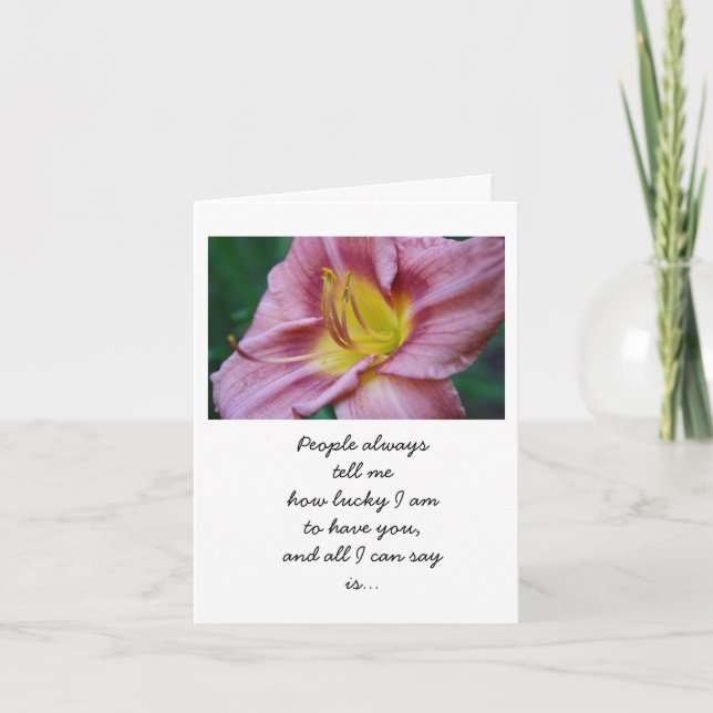 Lucky to have you floral card (Front)