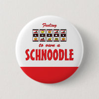 Lucky to Own a Schnoodle Fun Dog Design