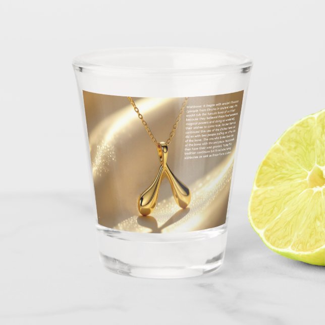 Lucky Wishbone  Shot Glass (Front)