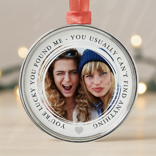 Lucky You Found Me Love Couple Anniversary Photo Metal Tree Decoration