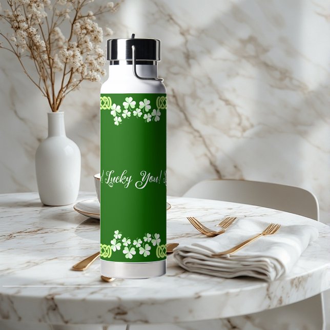 Lucky You Green Shamrock Saint Patricks Day Celtic Water Bottle (Lucky You Green Shamrock Saint Patricks Day Celtic Water Bottle)