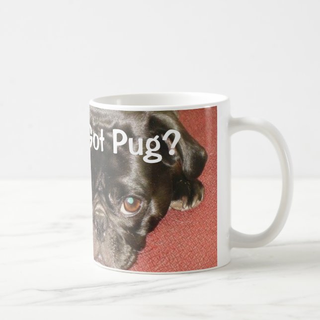 Lucy "Got Pug?" Mug (Right)