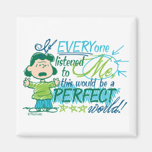 Lucy "If Everyone Listened To Me…" Magnet