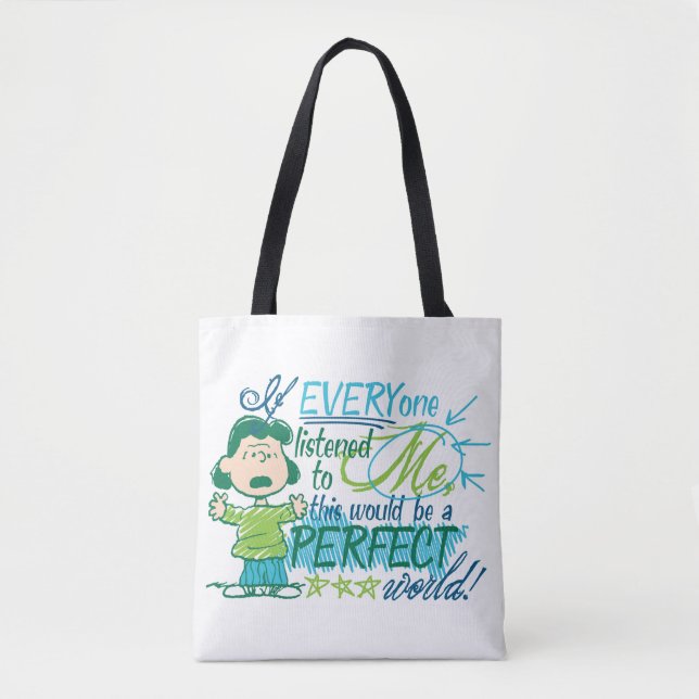 Lucy "If Everyone Listened To Me…" Tote Bag (Front)