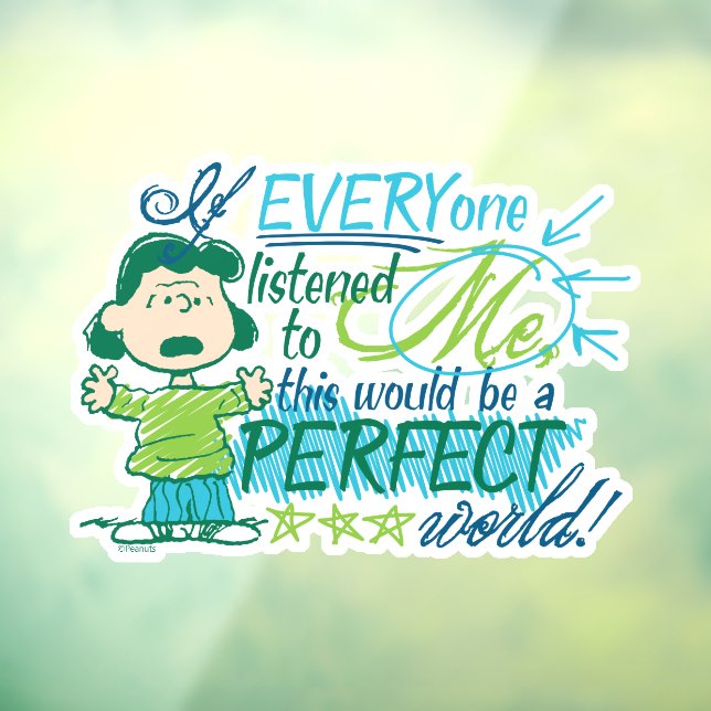 Lucy "If Everyone Listened To Me…" Window Cling (Sheet 3)
