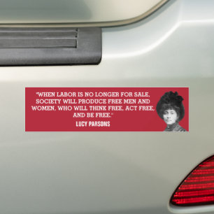 Lucy Parsons Wage Labour Abolition Bumper Sticker