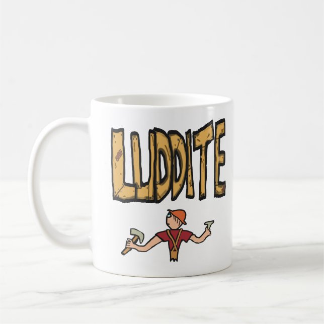 Luddite Coffee Mug (Left)
