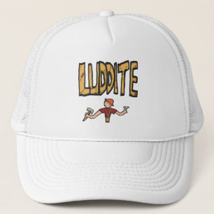 Luddite Trucker Hat