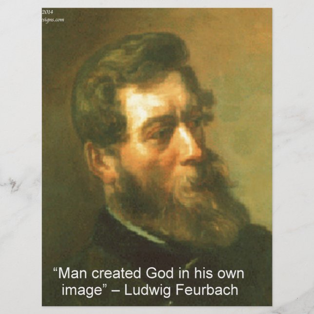 Ludwig Feurbach & Man Created God Quote (Front)