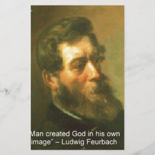 Ludwig Feurbach & Man Created God Quote Stationery