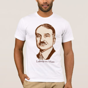 Ludwig von Mises Personalised Quote T-Shirt