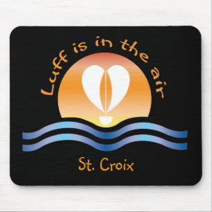 Luffers Sunset_Luff is in the air St. Croix Mouse Mat