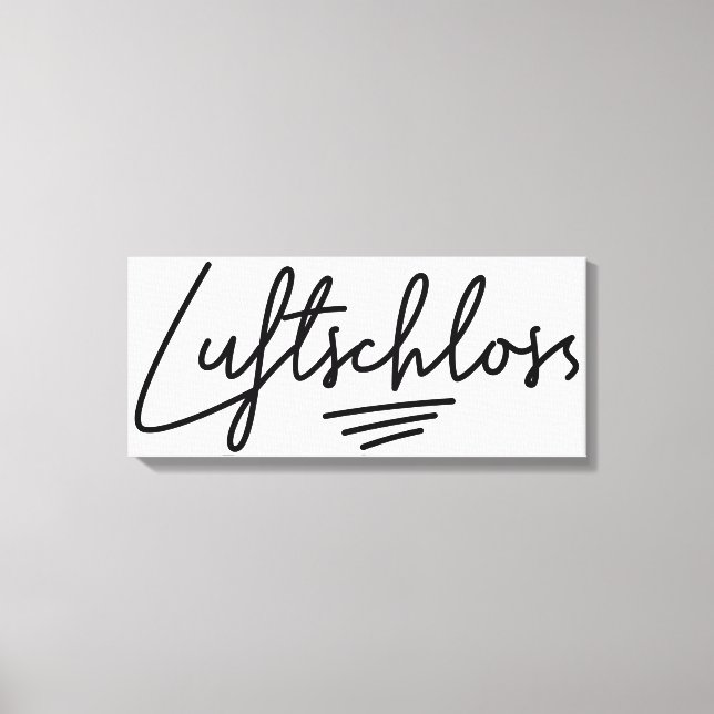 Luftschloss, German Word, Air Castles, Daydream Canvas Print (Front)