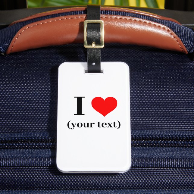 Luggage Tag - Custom I heart (your text) (Front Insitu 2)