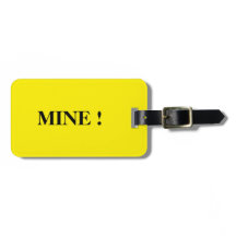 Luggage Tag: MINE !