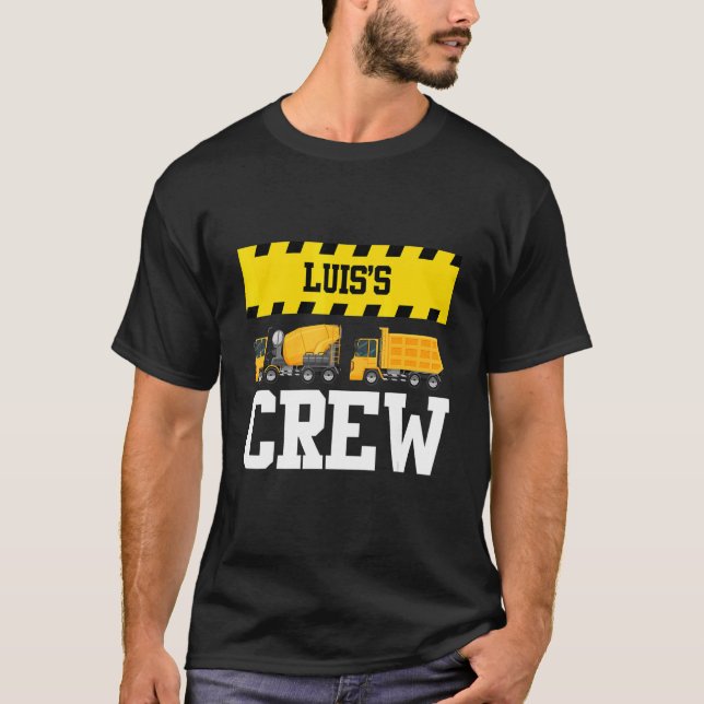 Luis Construction Crew Custom Dumptruck Dump Truck T-Shirt (Front)