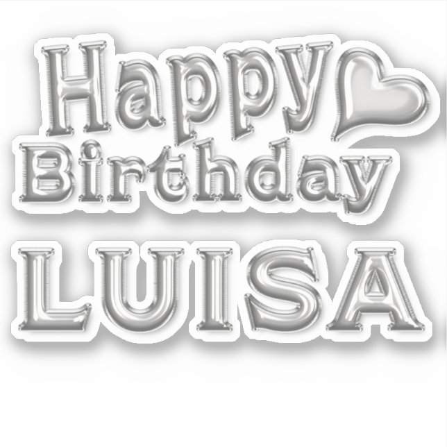 Luisa Happy Birthday silver Sticker (Front)