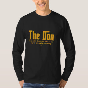 LUKA THE DON - NO TRASH-TALK, NO REAL COMPETITION T-Shirt
