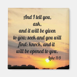 Luke 11:9 magnet