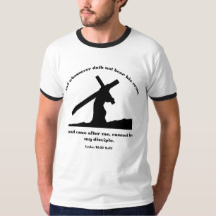 Luke 14:27 KJV Jesus Cross Christian Bible Verse T-Shirt