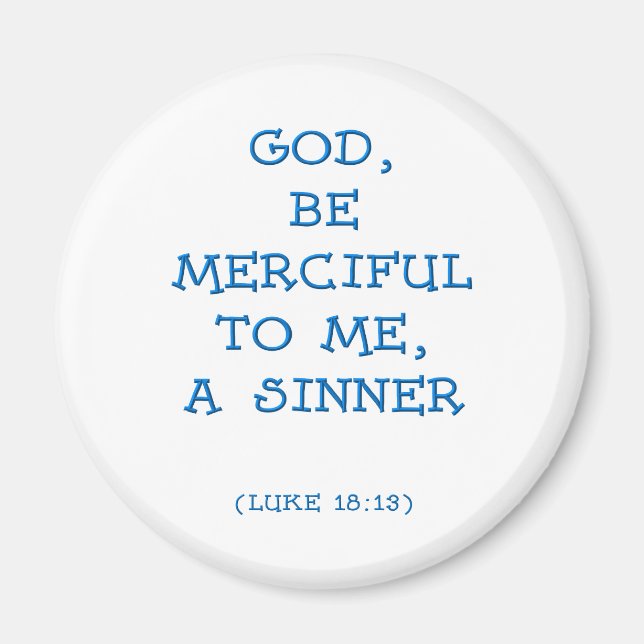 Luke 18: 13 magnet (Front)