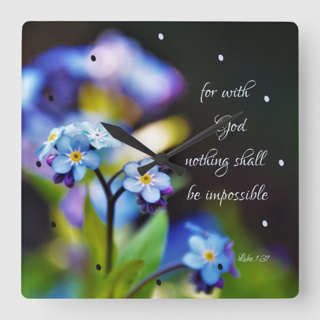 Luke 1:37 For with God nothing shall be impossible Square Wall Clock (Front)