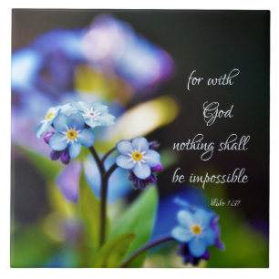 Luke 1:37 For with God nothing shall be impossible Tile