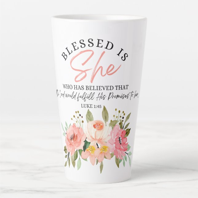 Luke 1:45 Blessed is She Floral Scripture Latte Mug (Front)