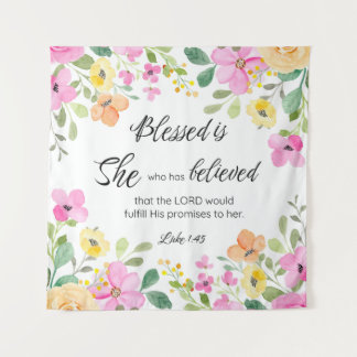 Luke 1:45 Blessed is She, Women's Scripture Floral Tapestry