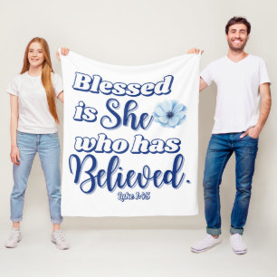 Luke 1:45 Blessed is who has Believed Blue Flower Fleece Blanket