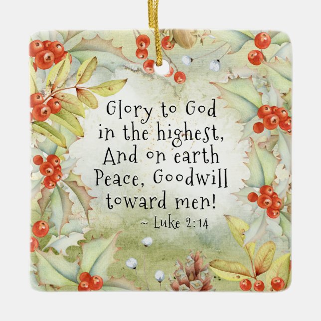 Luke 2 14 Glory to God in the Highest, Christmas Ceramic Ornament (Front)
