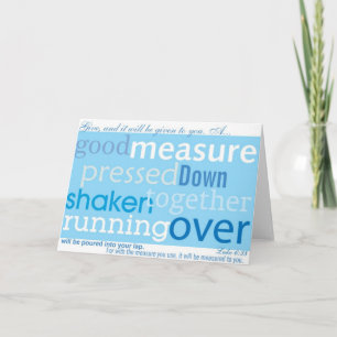 Luke 6:38 Give and it will be Given to you Card