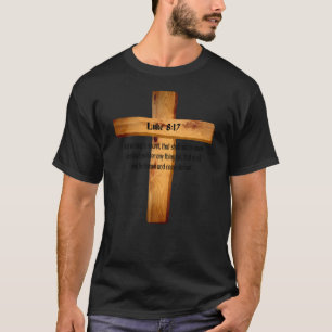 Luke 8 17 Jesus Matters Holy Bible Scripture2907pn T-Shirt