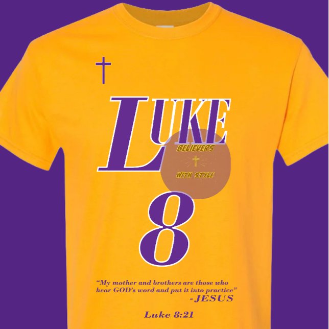 Luke 8:21 Bible Scripture - Christian - (2of2) T-Shirt (Creator Uploaded)