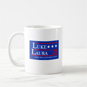 Luke and Laura Make True Love Great Again Coffee Mug