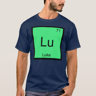 Luke Name Chemistry Element Periodic Table T-Shirt