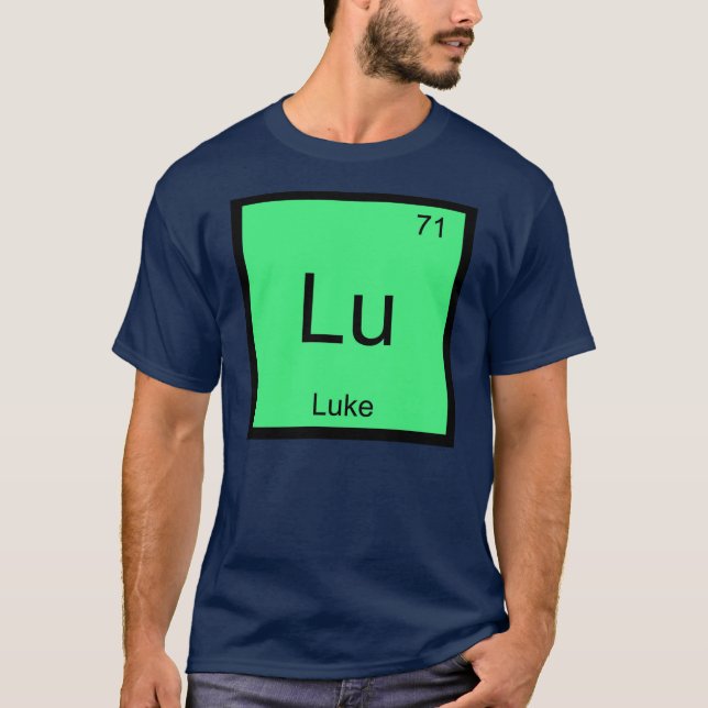 Luke  Name Chemistry Element Periodic Table T-Shirt (Front)